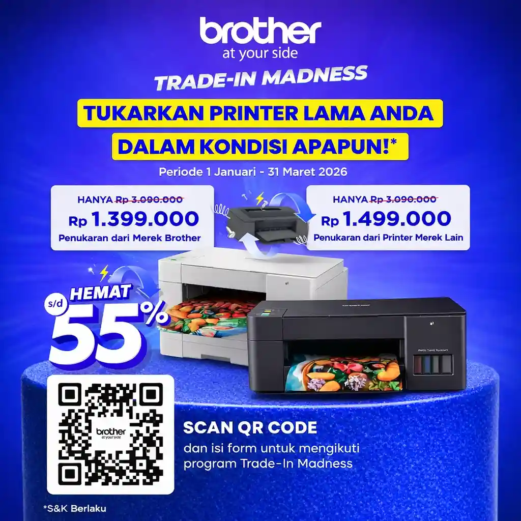 Brother Trade-In Madness - Hemat s/d 55% | Plaza IT